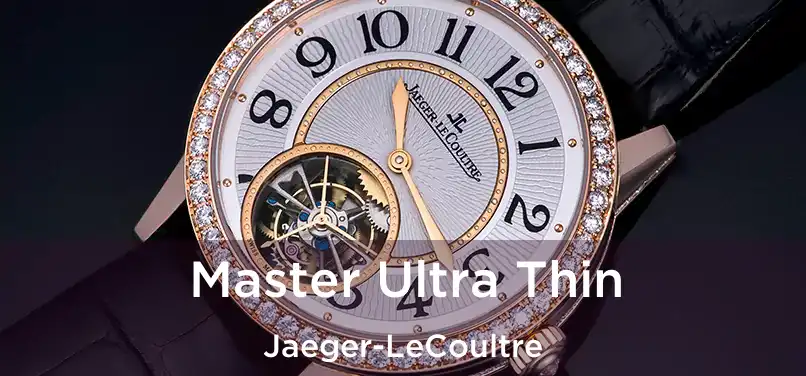  Master Ultra Thin Jaeger-LeCoultre