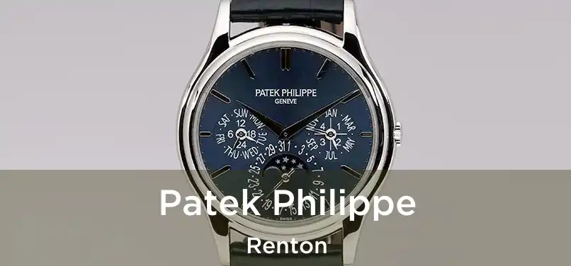  Patek Philippe Renton